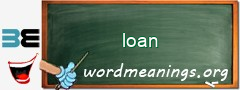 WordMeaning blackboard for loan